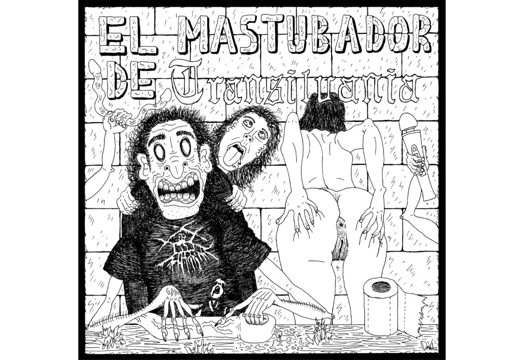 EL MASTUBADOR DE TRANSILVANIA: ACTO&nbsp;PRIMERO